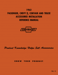 1962 Chevrolet Car and Truck Accessories Installation Reference Manual