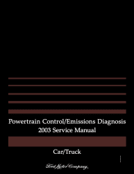 2003 Ford Car & Truck Powertrain Control / Emissions Diagnosis Service Manual