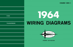 1964 Ford Car & Thunderbird Wiring Diagrams Manual - 11x17 inch COMB Bound