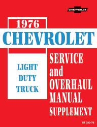 1976 Chevrolet Light Duty Truck Service & Overhaul Manual Supplement to 1974 Chevy Truck Shop Manual