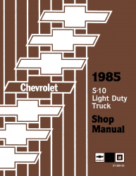 1985 Chevrolet S-10 LD Truck Shop Manual - Includes 11x26 Wiring Diagrams