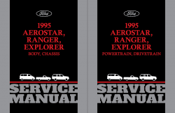 1995 Ford Aerostar, Ranger, Explorer Body Chassis Powertrain Drivetrain Service Manual