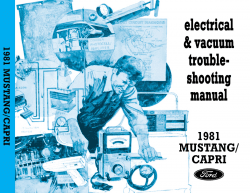 1981 Ford Mustang Capri Electrical Vacuum Troubleshooting Manual