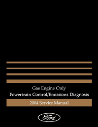 2004 Ford Car & Truck Powertrain Control / Emissions Diagnosis Service Manual - Gas Only