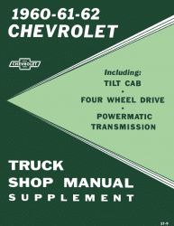 1961 - 1962 Chevrolet Truck Shop Manual Supplement to 1960 Chevy Truck Shop Manual