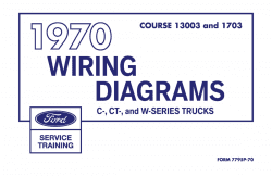 1970 Ford C, CT-Series & W-Series Truck Wiring Diagrams Manual