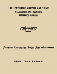 1961 Chevrolet Car and Truck Accessories Installation Reference Manual