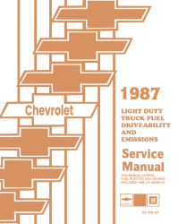 1987 Chevrolet Light Duty Driveability & Emissions Service Manual Supplement to 1987 Chevy LD Truck Shop Manual