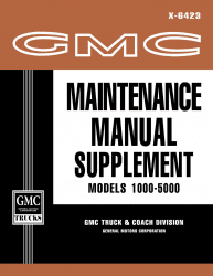 1964 GMC Truck 1000-5000 Maintenance Manual Supplement to 1962 GMC Truck Manual