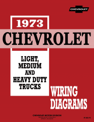 1973 Chevy LD,MD,HD Trucks Wiring Diagrams - 11x26 inch Foldouts