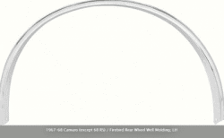 REAR WHEEL WELL MOLDING; LH. 1967-68 CAMARO (EXCEPT 68 RS) / FIREBIRD
