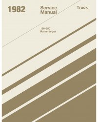 1982 Dodge 150-350 Truck, Ramcharger Service Manual
