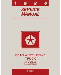 1986 Dodge D/W 100-350 Ramcharger Service Manual