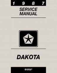 1987 Dodge Dakota Truck 2WD 4WD Service Manual