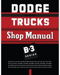 1951-1952 Dodge Truck B-3 Series Shop Manual
