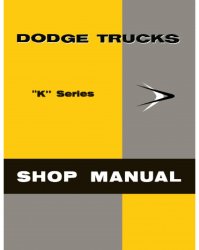 1957 Dodge Truck K Series Shop Manual
