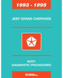 1993-1995 Jeep Grand Cherokee Diagnostic Procedures Manual