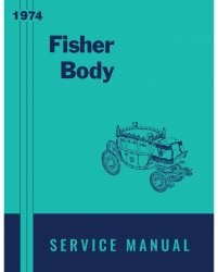 1974 Fisher Body Service Manual
