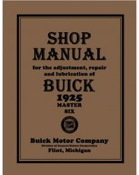 1925 Buick Master Six Shop Manual