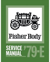1979 Fisher Body E Service Manual