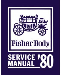 1980 Fisher Body Service Manual