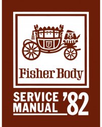 1982 Fisher Body Service Manual