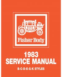 1983 Fisher Body B-C-D-E-G-K Service Manual