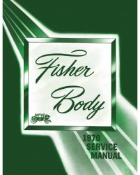 1970 Fisher Body Service Manual