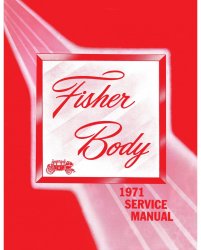 1971 Fisher Body Service Manual