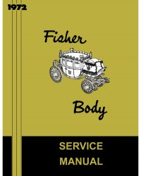 1972 Fisher Body Service Manual