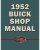 1952 Buick Shop Manual