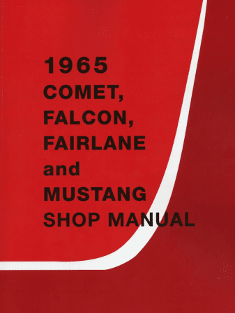 1965 Mustang/Falcon/Comet/Fairlane Shop Manual