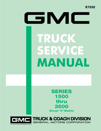1972 GMC Truck Service Manual Series 1500 thru 3500