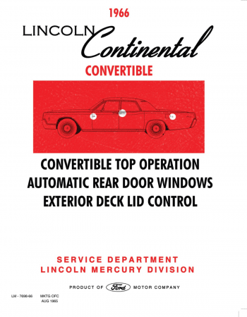 1966 Lincoln Continental Covertible Top Operation, Auto Rear Door Windows, Exterior Deck Lid Control Shop Manual