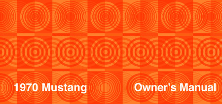 1970 Mustang Owner's Manual