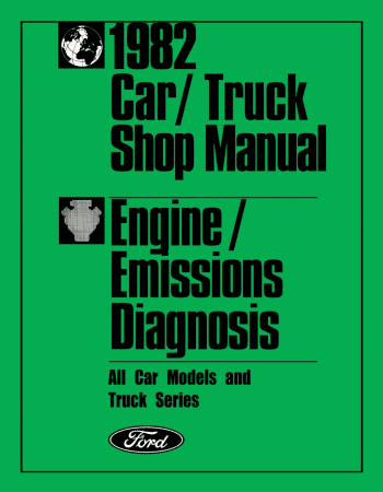 1982 Ford Lincoln Mercury Car / Truck Engine Diagnosis, Emissions Shop Manual