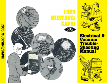 1985 Ford Mustang Capri Electrical Vacuum Troubleshooting Manual