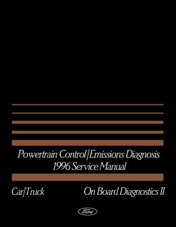 1996 Ford Car & Truck (7.0L & 7.3L Not Covered) Powertrain Control / Emissions Diagnosis Service Manual - OBD-II