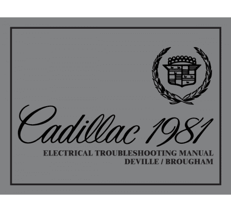 1981 Cadillac DeVille, Brougham Electrical Troubleshooting (COLOR) Manual