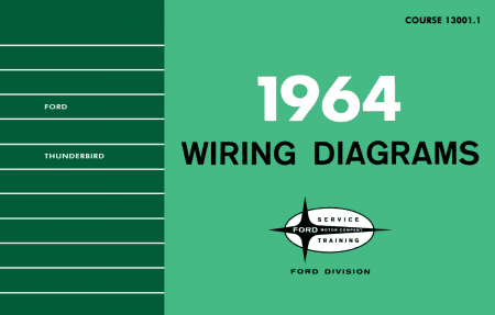 1964 Ford Car & Thunderbird Wiring Diagrams Manual - 11x17 inch COMB Bound