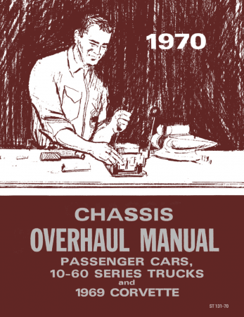 1970 Chevrolet Car / Truck Overhaul Shop Manual