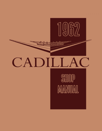 1962 Cadillac Shop Manual