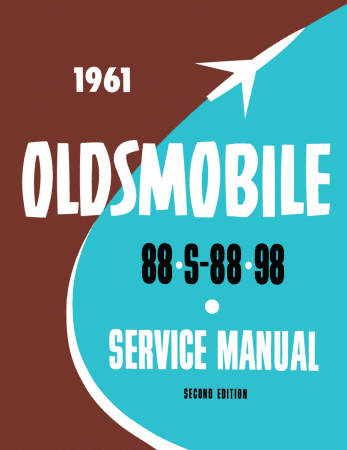 1961 Oldsmobile Service Manual - 88, S-88, 98