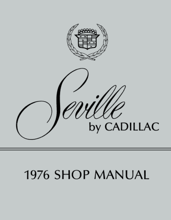 1976 Cadillac Seville Shop Manual - Includes Color Wiring / Vacuum Diagrams