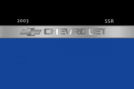 2003 Chevrolet SSR Instruktionsbok