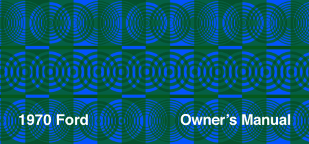 1970 Ford Car Owner's Manual Instruktionsbok i färg