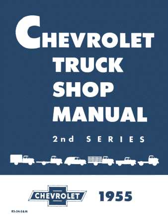 1955 Chevy Truck Shop Manual - 2nd Series