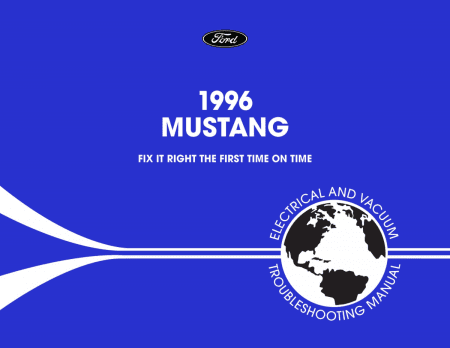 1996 Ford Mustang Electrical & Vacuum Troubleshooting Manual