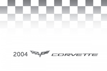 2004 Corvette Owner's Manual Instruktionsbok/bruksanvisning