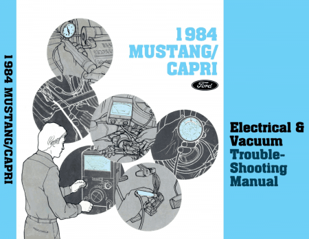 1984 Ford Mustang Capri Electrical Vacuum Troubleshooting Manual